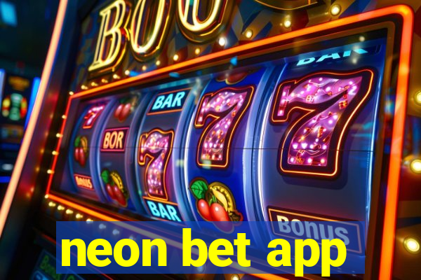 neon bet app